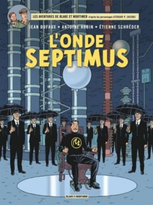 Blake et mortimer l onde septimus