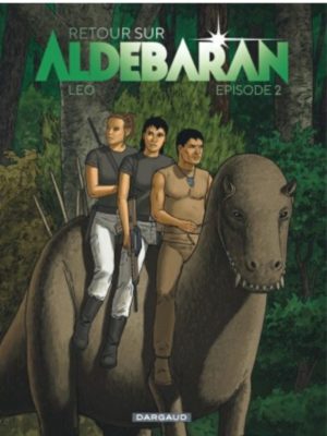 Retour sur Aldebaran episode 2