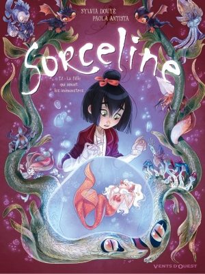 Sorceline tome 2