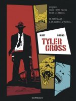 Tyler Cross tome 1