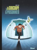 La soucoupe et le prisonnier